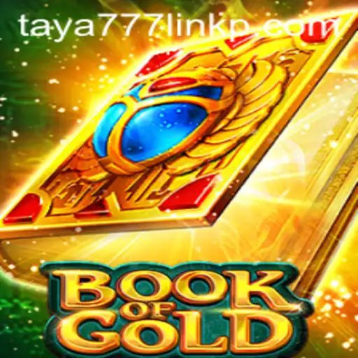 Exploring the Enchanting World of BookofGold and the Taya777 Link