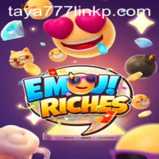Discover the Thrilling World of EmojiRiches: Play and Win with taya777 link