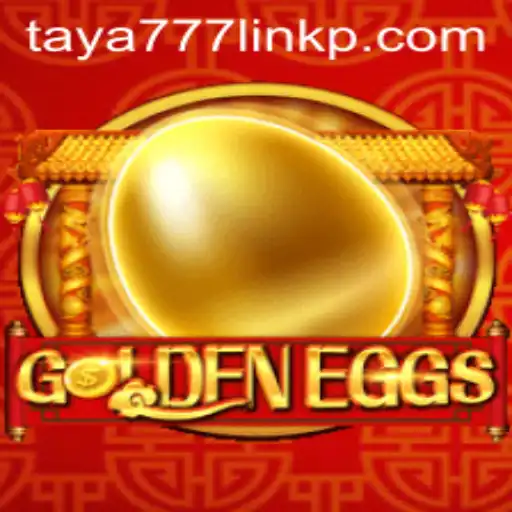 Exploring GoldenEggs: The Ultimate Gaming Experience with Taya777 Link