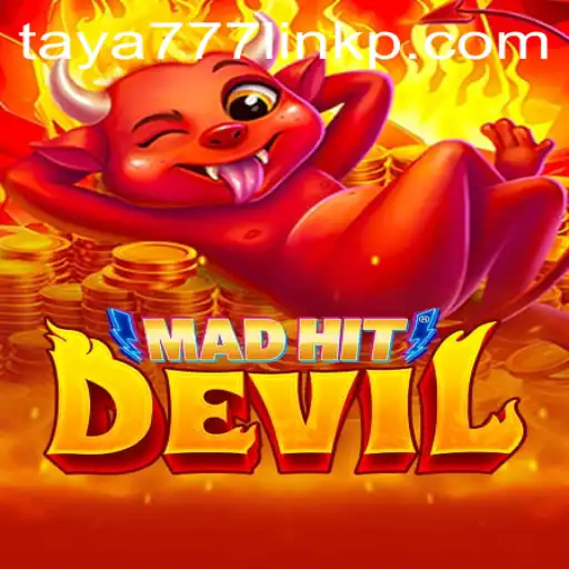 The World of MadHitDevil: Unveiling the Game and Exploring Taya777 Link